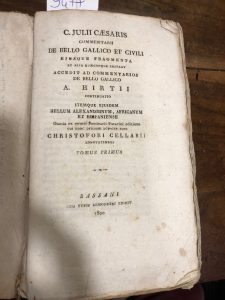 COMMENTARII DE BELLO GALLICO ET CIVILI EJUSQUE FRAGMENTA ET ALIA …