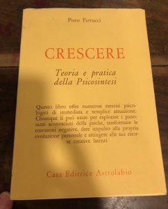 CRESCERE . TEORIA E PRATICA DELLA PSICOSINTESI