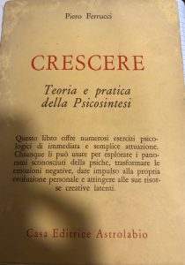 CRESCERE. TEORIA E PRATICA DELLA PSICOSINTESI