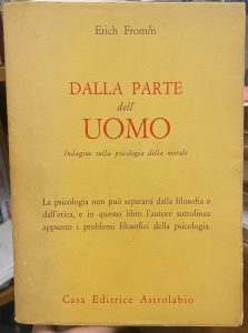 DALLA PARTE DELL’UOMO. INDAGINE SULLA PSICOLOGIA DELLA MORALE