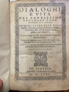 DIALOGHI E VITA DEL SANTISSIMO GREGORIO PAPA, DOTTORE DI S. …