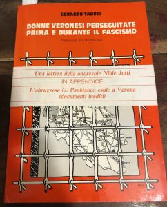 DONNE VERONESI PERSEGUITATE PRIMA E DURANTE IL FASCISMO
