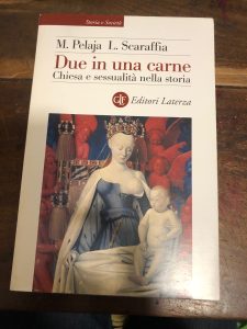 DUE IN UNA CARNE. CHIESA E SESSUALITA’ NELLA STORIA