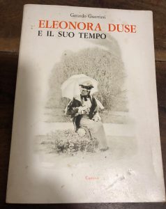ELEONORA DUSE E IL SUO TEMPO