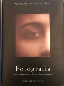 FOTOGRAFIA. STORIA E RICONOSCIMENTO DEI PROCEDIMENTI FOTOGRAFICI
