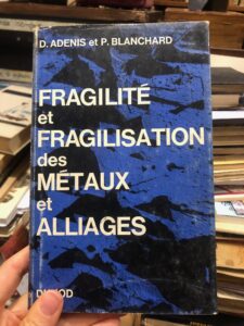FRAGILITE ET FRAGILISATION DES METAUX ET ALLIAGES