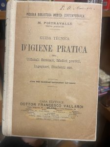 GUIDA TECNICA D’IGIENE PRATICA PER UFFIACIALI SANITARI, MEDICI PRATICI, INGEGNERI, …