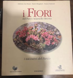 I FIORI DEL PARCO ADAMELLO BRENTA. I TACCUINI DEL PARCO