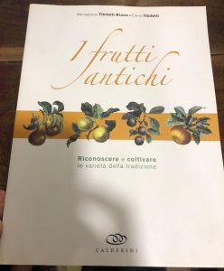 I FRUTTI ANTICHI. RICONOSCERE E COLTIVARE LE VARIETA’ DELLA TRADIZIONE