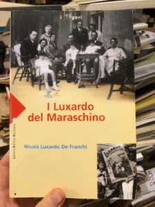 I LUXARDO DEL MARASCHINO