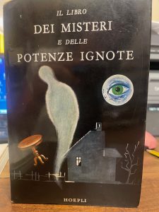 IL LIBRO DEI MISTERI E DELLE POTENZE IGNOTE. ANTOLOGIA DI …