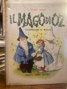 IL MAGO DI OZ. ILLUSTRAZIONI DI MARAJA