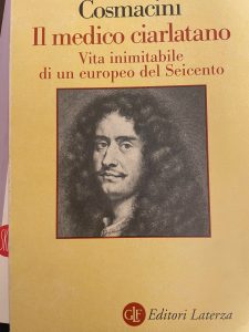 IL MEDICO CIARLATANO. VITA INIMITABILE DI UN EUROPEO DEL SEICENTO