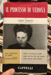 IL PROCESSO DI VERONA – DAL SOGGETTO AL FILM