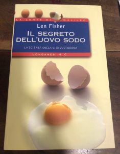 IL SEGRETO DELL’UOVO SODO. LA SCIENZA DELLA VITA QUOTIDIANA