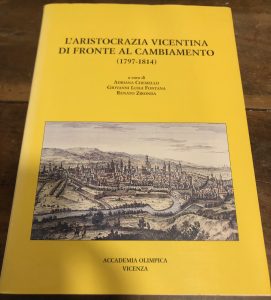 L’ ARISTOCRAZIA VICENTINA DI FRONTE AL CAMBIAMENTO ( 1797-1814)