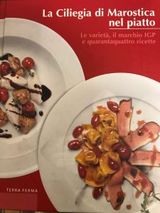 LA CILIEGIA DI MAROSTICA NEL PIATTO. LE VARIETA’, IL MARCHIO …