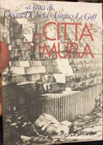 LA CITTA’ E LE MURA