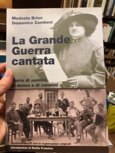 LA GRANDE GUERRA CANTATA. STORIE DI UOMINI, DI DONNE E …