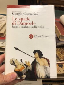 LA SPADA DI DAMOCLE. PAURA E MALATTIE NELLA STORIA