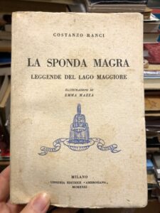 LA SPONDA MAGRA. LEGGENDE DEL LAGO MAGGIORE