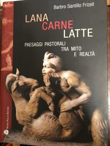 LANA CARNE LATTE. PAESAGGI PASTORALI TRA MITO E REALTA’