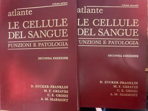 LE CELLULE DEL SANGUE. FUNZIONE E PATOLOGIA. ATLANTE 2 VOLL.
