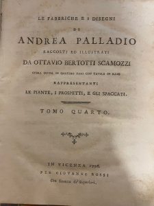 LE FABBRICHE E I DISEGNI DI ANDREA PALLADIO…TOMO QUARTO