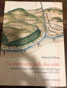 LE MONTAGNE DELLA DISCORDIA. SEI SECOLI DI LOTTE CONFINARIE TRA …