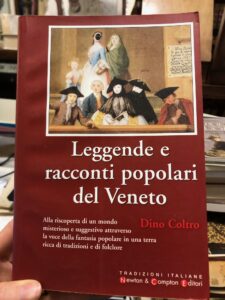 LEGGENDE E RACCONTI POPOLARI DEL VENETO