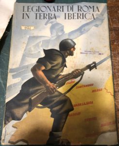 LEGIONARI DI ROMA IN TERRA IBERICA 1936-1939 XVII