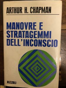 MANOVRE E STRATAGEMMI DELL’INCONSCIO