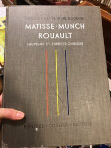 MATISSE MUNCH ROUAULT. FAUVISME ET EXPRESSIONISME