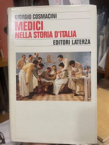 MEDICI NELLA STORIA D’ITALIA. PER UNA TIPOLOGIA DELLA PROFESSIONE MEDICA