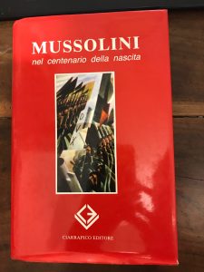 MUSSOLINI NEL CENTENARIO DELLA NASCITA