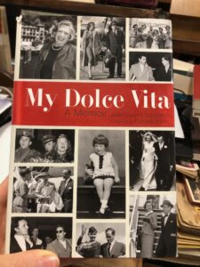 MY DOLCE VITA, A MEMOIR