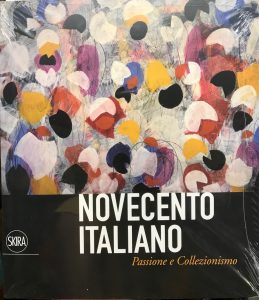 NOVECENTO ITALIANO. PASSIONE E COLLEZIONISMO