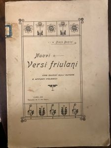 NUOVI VERSI FRIULANI – CON GIUDIZI SULL’AUTORE E APPUNTI POLEMICI