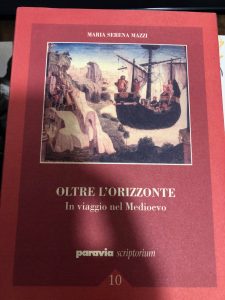 OLTRE L’ORIZZONTE . IN VIAGGIO NEL MEDIOEVO