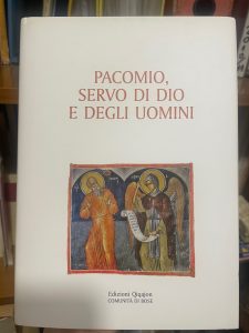 PACOMIO, SERVO DI DIO E DEGLI UOMINI