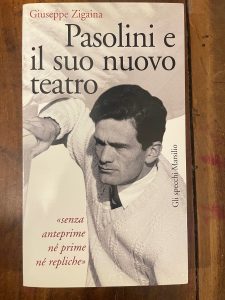 PASOLINI E IL SUO NUOVO TEATRO