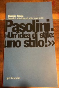 PASOLINI ” UN’IDEA DI STILE: UNO STILO”