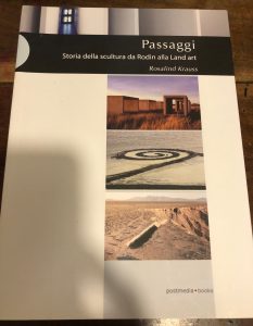 PASSAGGI. STORIA DELLA SCULTURA DA RODIN ALLA LAND ART