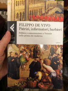 PATRIZI, INFORMATORI, BARBIERI. POLITICA E COMUNICAZIONE A VENEZIA NELLA PRIMA …