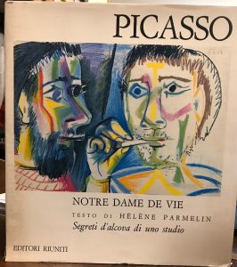 PICASSO NOTRE DAME DE VIE. SEGRETI D’ALCOVA DI UNO STUDIO