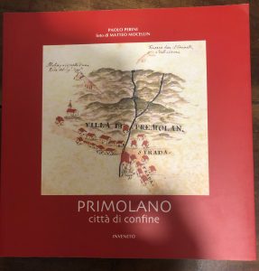 PRIMOLANO CITTA’ DI CONFINE