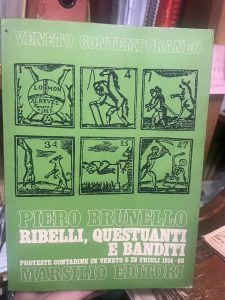 RIBELLI, QUESTUANTI E BANDITI. PROTESTE CONTADINE IN VENETO E IN …