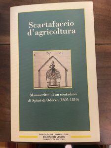 SCARTAFACCIO D’AGRICOLTURA. MANOSCRITTO DI UN CONTADINO DI SPINE’ DI ODERZO …