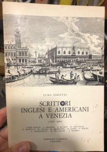 SCRITTORI INGLESI E AMERICANI A VENEZIA ( 1816-1960)