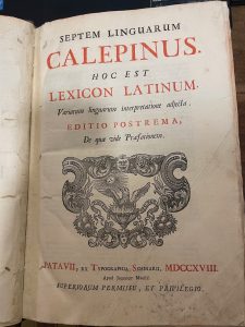 SEPTEM LINGUARUM CALEPINUS. HOC EST LEXICON LATINUM, VARIARUM LINGUARUM INTERPRETATIONE …